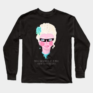 Marie Antoinette by M. Mraz Long Sleeve T-Shirt